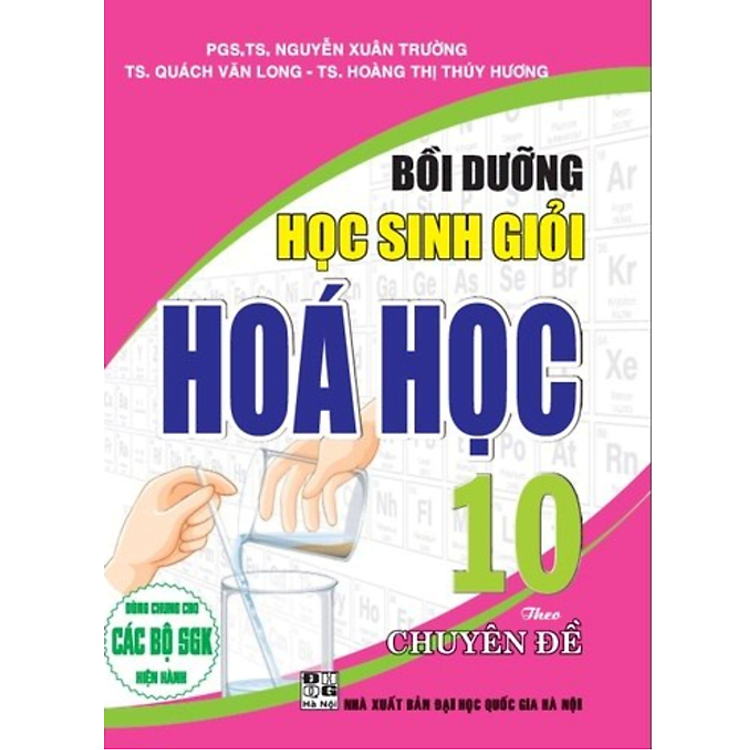 Bồi Dưỡng Học Sinh Giỏi Hóa Học 10 Theo Chuyên Đề
