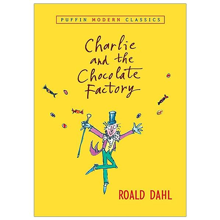 Charlie and the Chocolate Factory (Puffin Modern Classics)