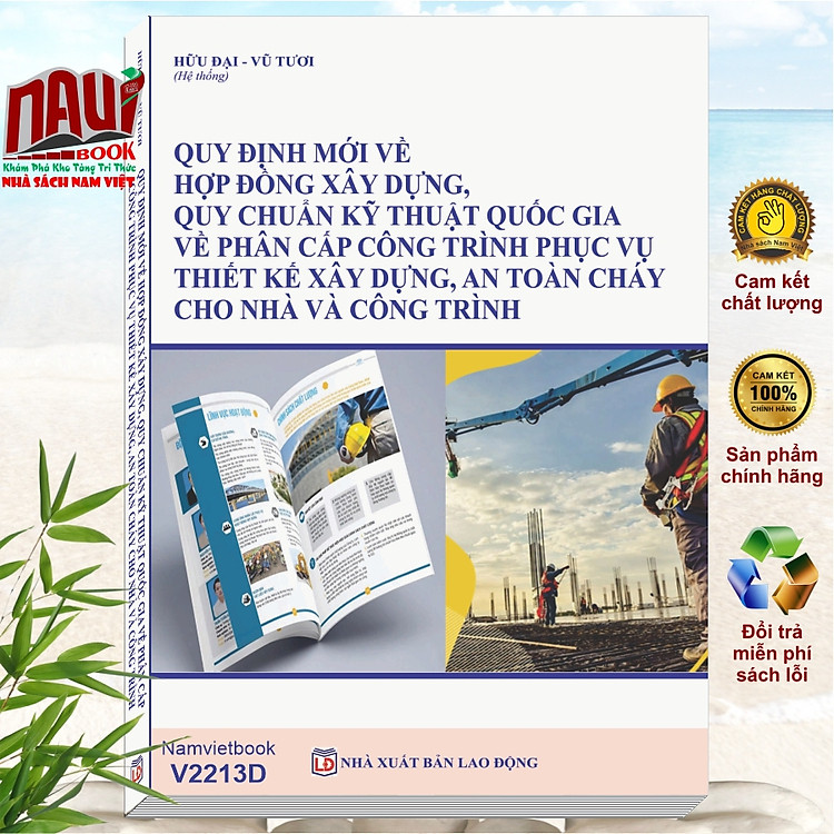 Quy Định Mới Về Hợp Đồng Xây Dựng, Quy Chuẩn Kỹ Thuật Quốc Gia Về Phân Cấp Công Trình Phục Vụ Thiết Kế Xây Dựng, An Toàn Cháy Cho Nhà Và Công Trình – V2213D