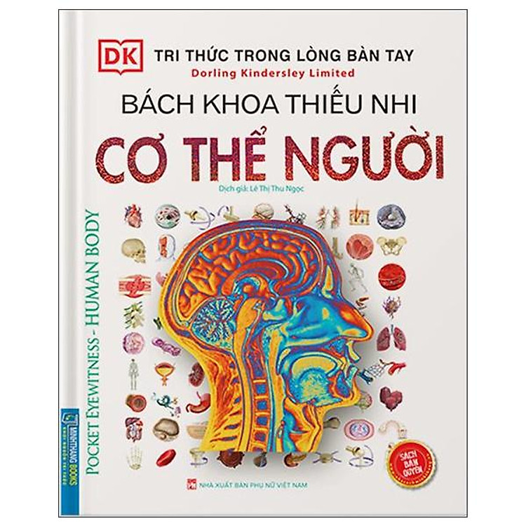 Tri Thức Trong Lòng Bàn Tay – Bách Khoa Thiếu Nhi: Cơ Thể Người