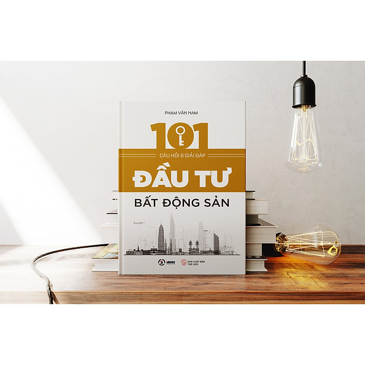 101 Câu Hỏi và Giải Đáp Đầu Tư Bất Động Sản