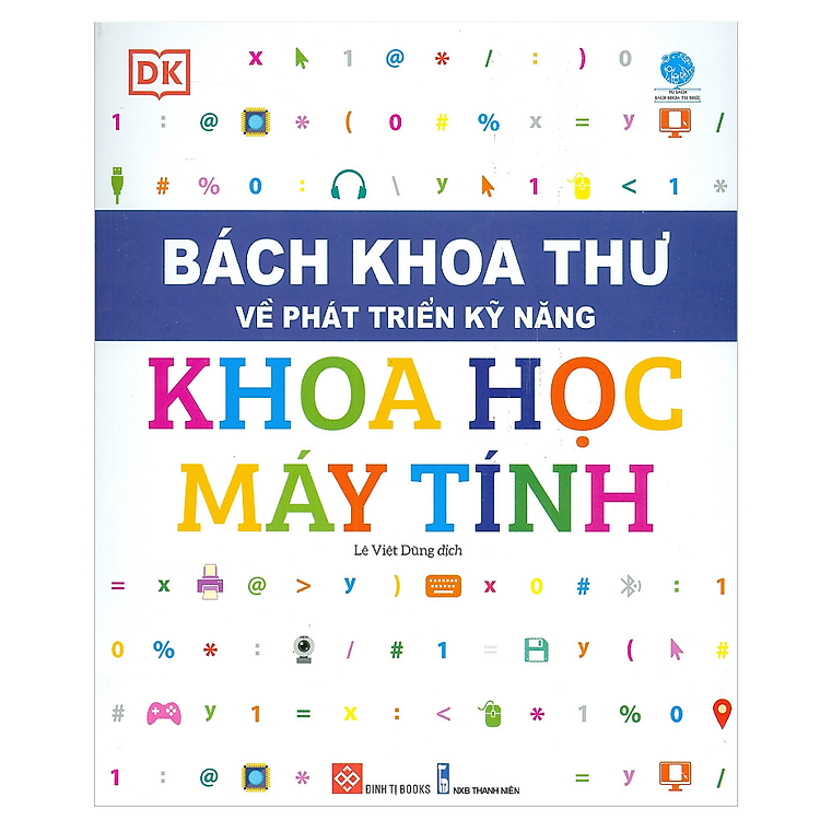 Bách Khoa Thư Về Phát Triển Kỹ Năng – Khoa Học Máy Tính