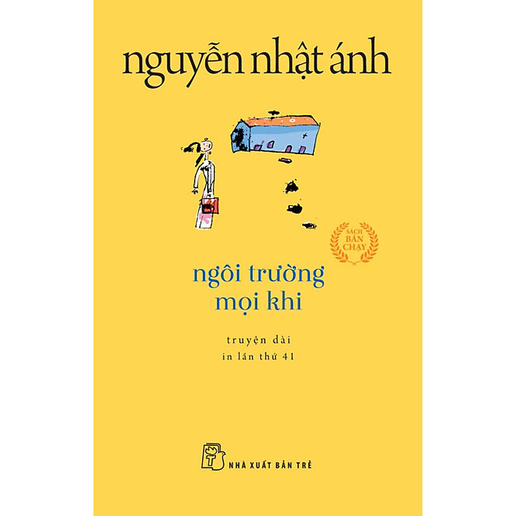 Ngôi Trường Mọi Khi (Tái Bản 2022)