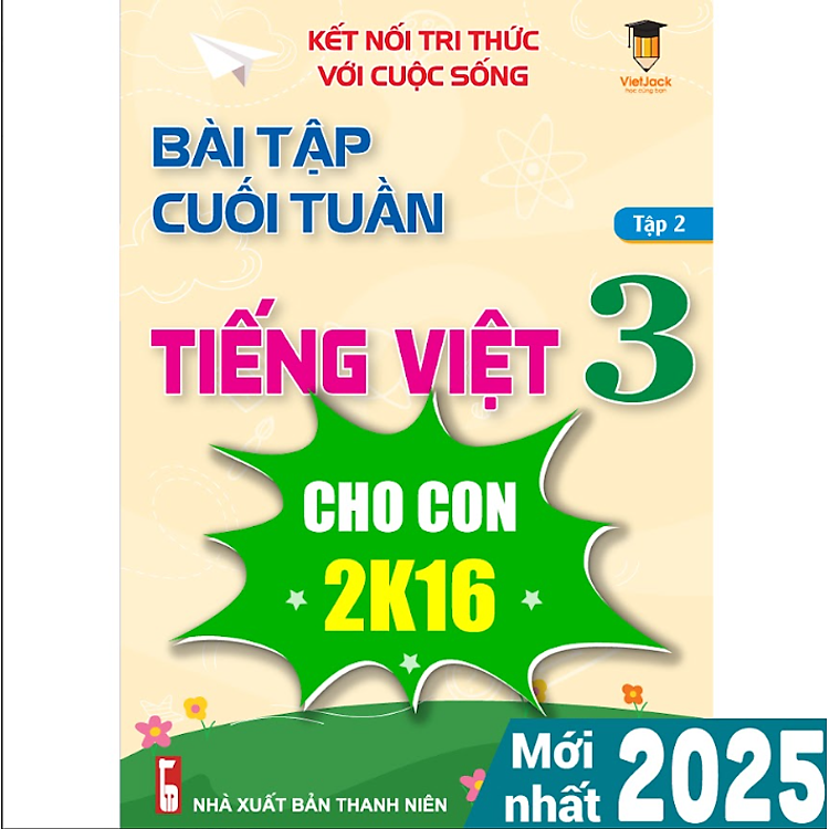 Bài Tập Cuối Tuần Tiếng Việt 3 Kết Nối Tri Thức (Học Kì 2)