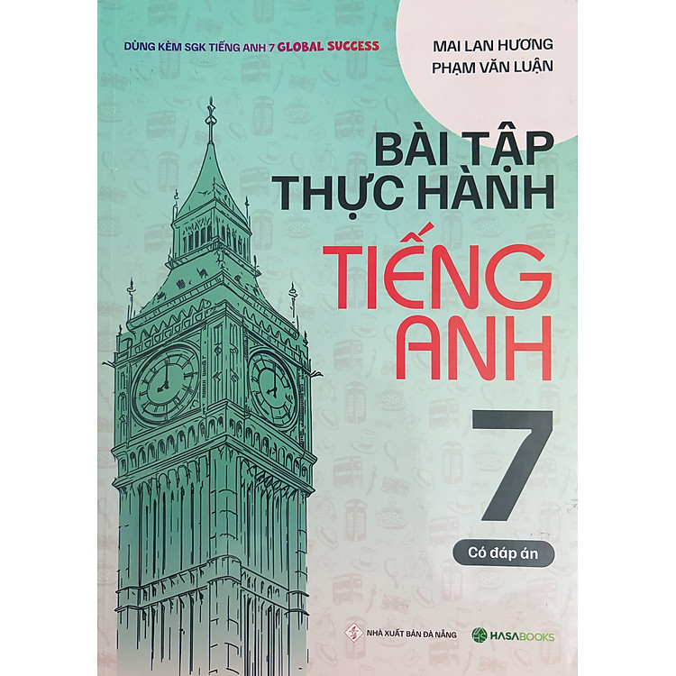 Bài Tập Thực Hành Tiếng Anh 7 (Dùng Kèm Global Success) Mai Lan Hương