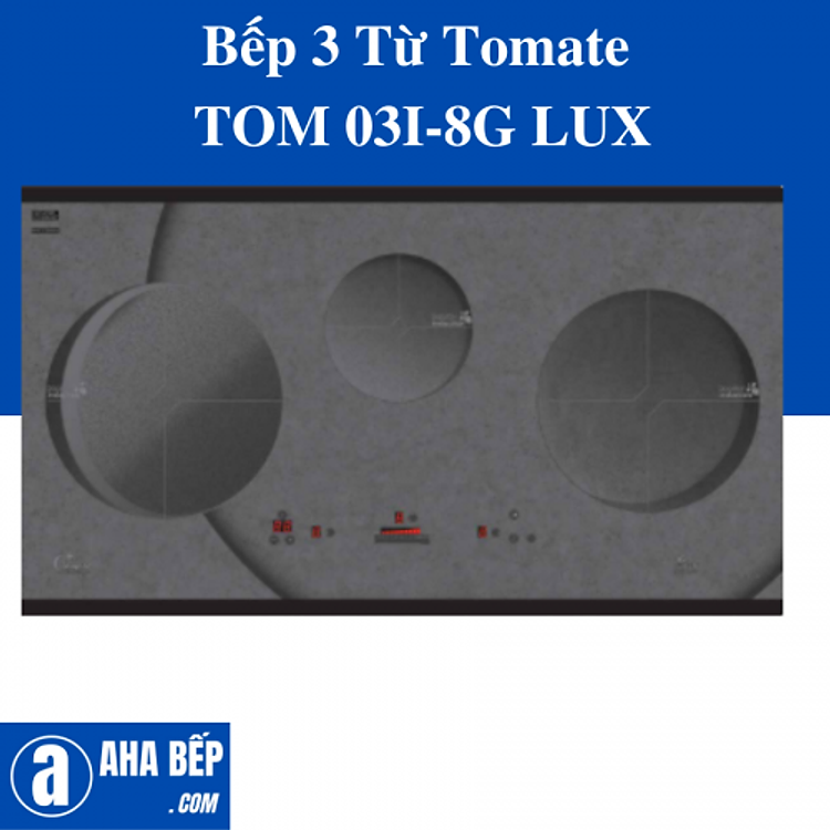 Bếp 3 Từ Tomate TOM 03I-8G LUX. Hàng Chính Hãng