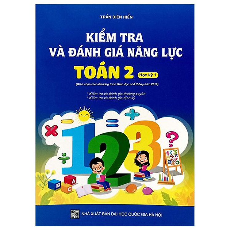 Kiểm Tra Và Đánh Giá Năng Lực Toán 2 - Học Kỳ 1 (Biên Soạn Theo Chương Trình GDPT 2018) - Ảnh 3
