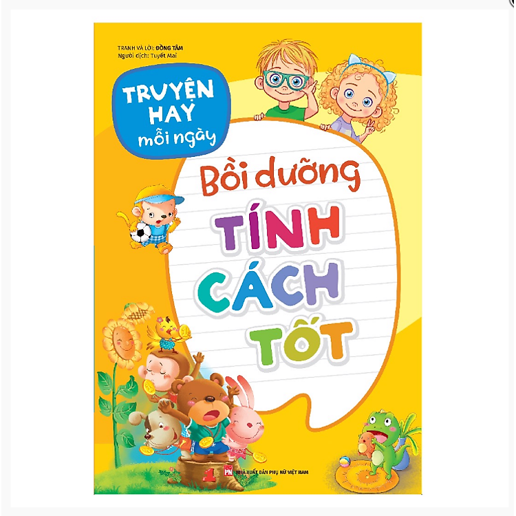 Truyện Hay Mỗi Ngày – Bồi Dưỡng Tính Cách Tốt