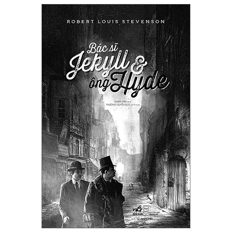 Bác Sĩ Jekyll Và Ông Hyde - Robert Louis Balfour Stevenson - Phạm Văn dịch - (bìa mềm)