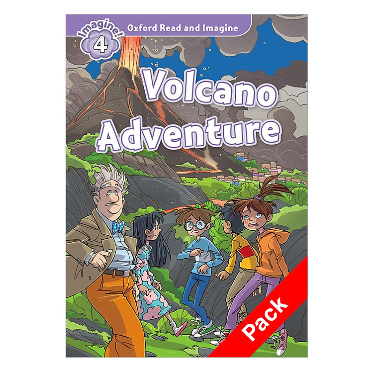 Sách Oxford Read and Imagine 4: Volcano Adventure Pack