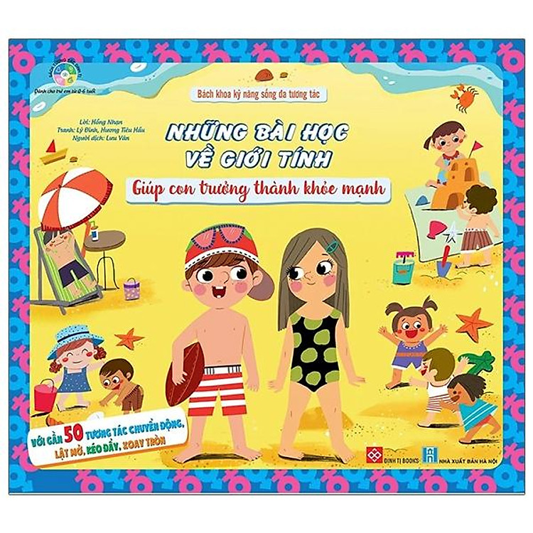 Bách Khoa Kỹ Năng Sống Đa Tương Tác – Những Bài Học Về Giới Tính Giúp Con Trưởng Thành Khỏe Mạnh