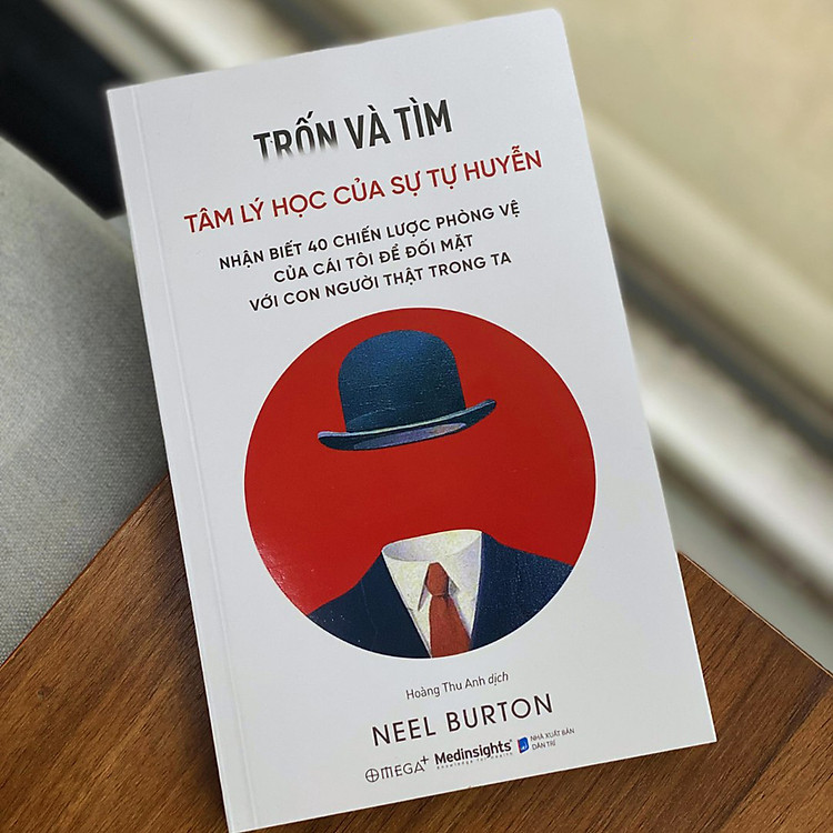 Trốn Và Tìm: Tâm Lý Học Của Sự Tự Huyễn - Ảnh 3