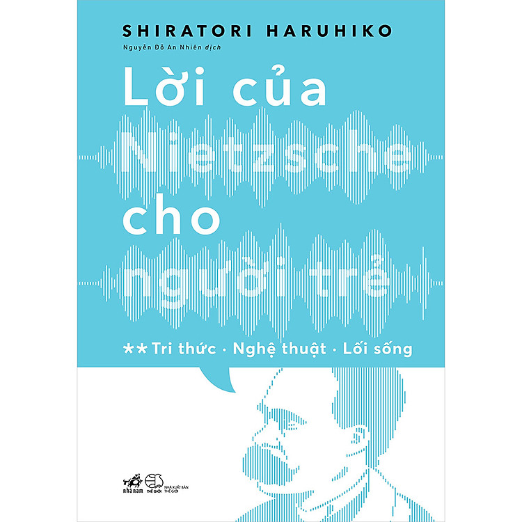 Lời Của Nietzsche Cho Người Trẻ T2