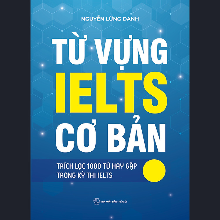 Từ vựng IELTS cơ bản