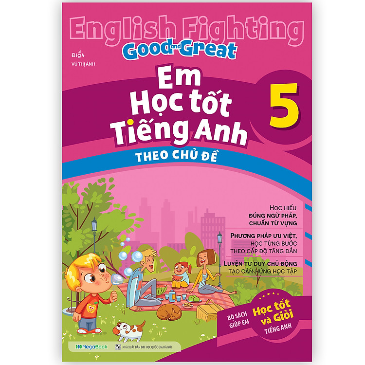 English Fighting Good and Great Em Học Tốt Tiếng Anh Theo Chủ Đề 5