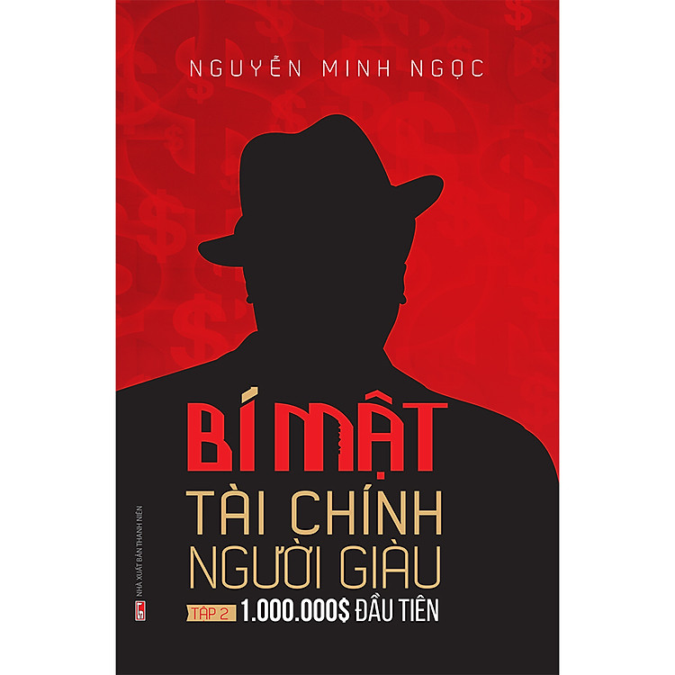 Sách Bí Mật Tài Chính Người Giàu (Tập 2: 1.000.000$ Đầu Tiên)