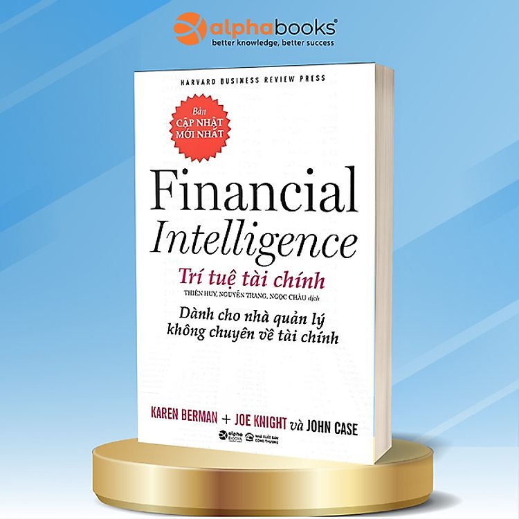 HBR – Financial Intelligence – Trí Tuệ Tài Chính - Dành Cho Nhà Quản Lý Không Chuyên Về Tài Chính