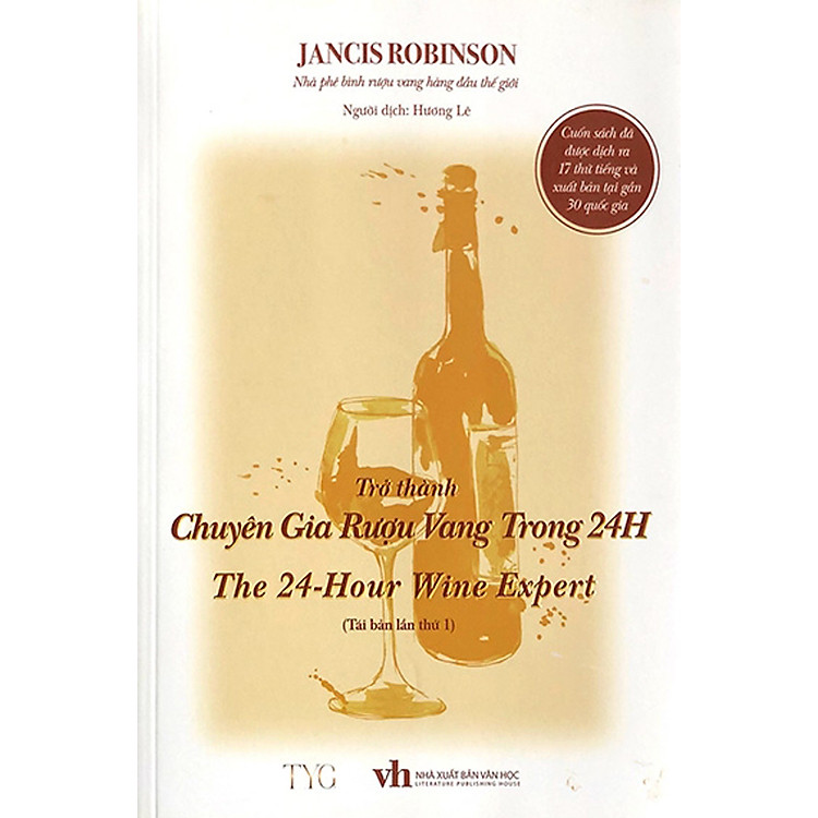 Trở Thành Chuyên Gia Rượu Vang Trong 24H