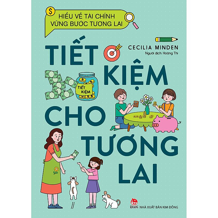 Hiểu Về Tài Chính, Vững Bước Tương Lai – Tiết Kiệm Cho Tương Lai