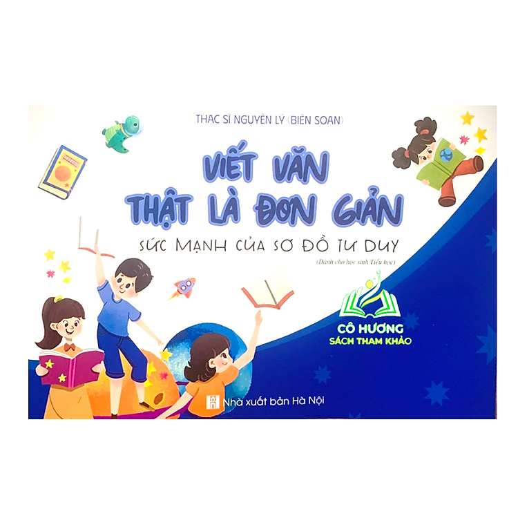 Viết Văn Thật Là Đơn Giản (Sức Mạnh Của Sơ Đồ Tư Duy) (BT)