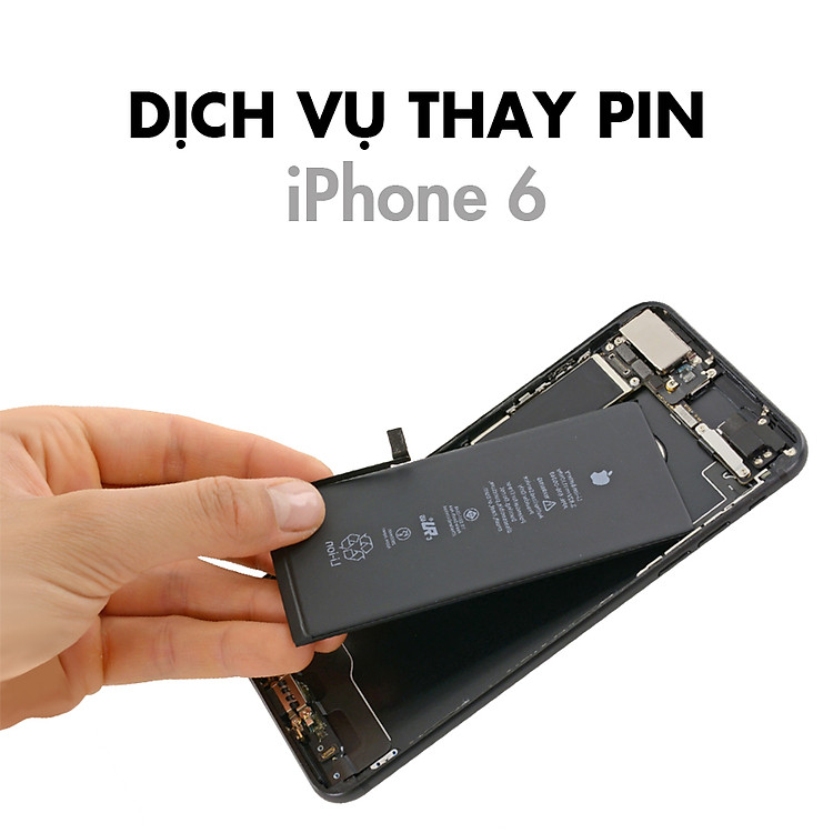Dịch Vụ Thay Pin iPhone 6