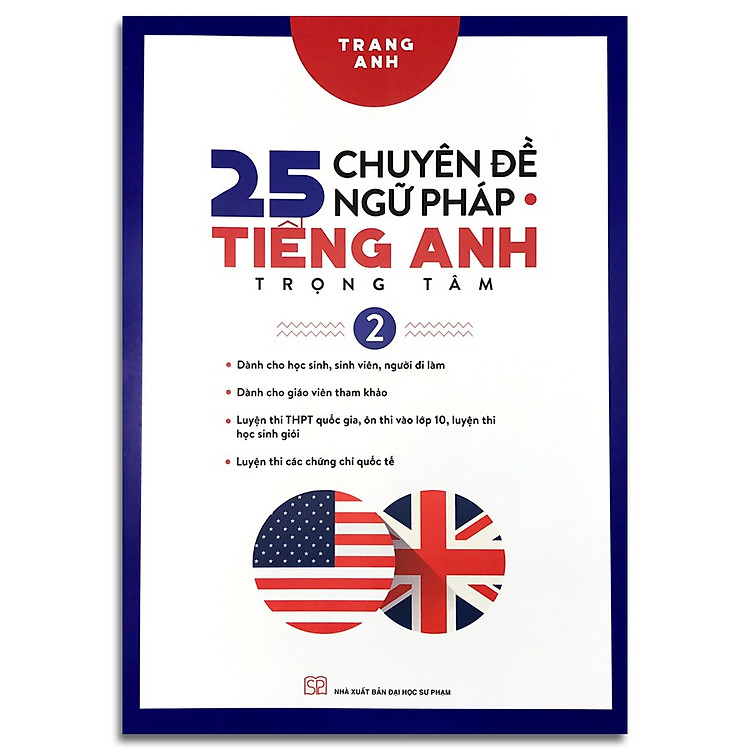 25 Chuyên Đề Ngữ Pháp Tiếng Anh Trọng Tâm Tập 2