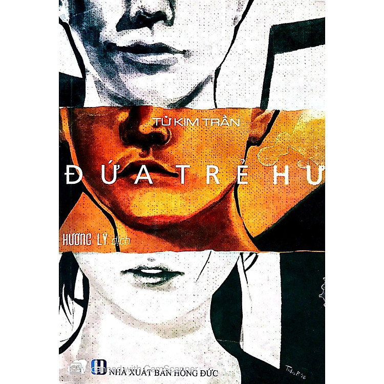 Đứa Trẻ Hư (Tái bản 2024)