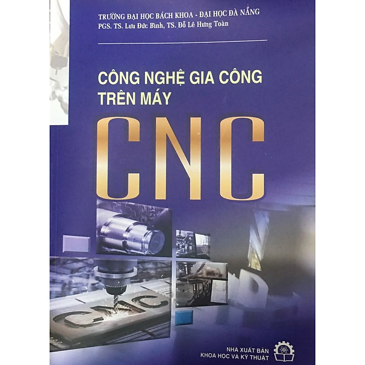 Công Nghệ Gia Công Trên Máy CNC