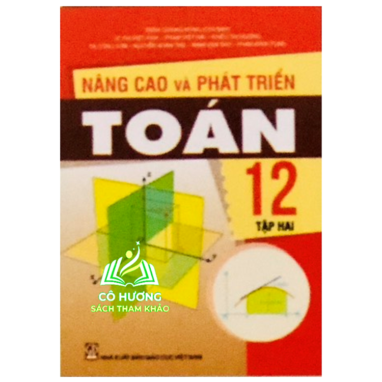 Nâng cao và phát triển Toán 12 - Tập 2