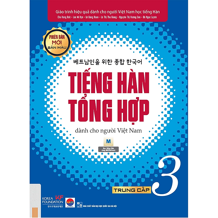 Giáo Trình Tiếng Hàn Tổng Hợp Dành Cho Người Việt Nam: Trung Cấp 3 – Bản Màu