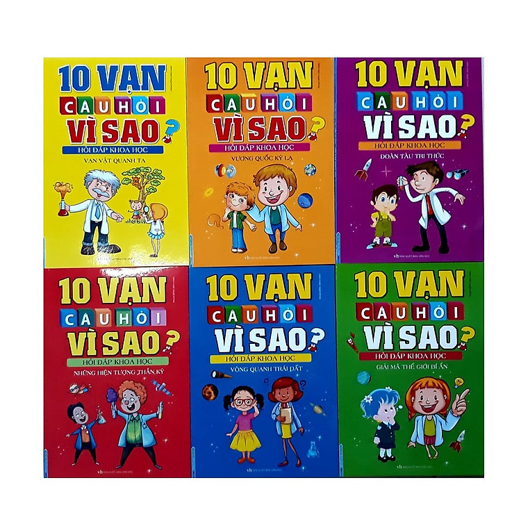 10 Vạn Câu Hỏi Vì Sao – Hỏi Đáp Khoa Học