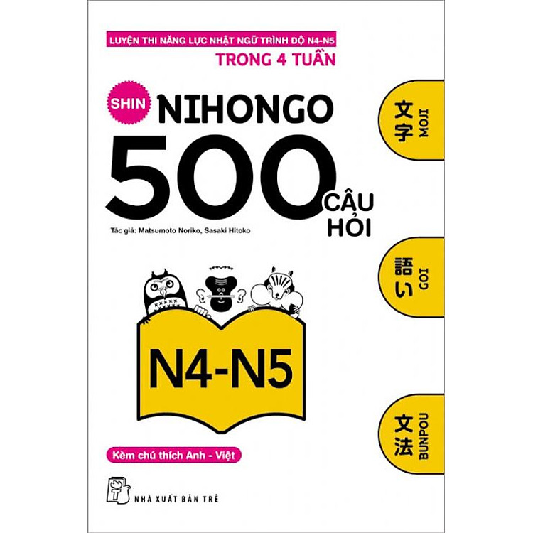 500 Câu Hỏi Luyện Thi Năng Lực Nhật Ngữ Trình Độ N4-N5