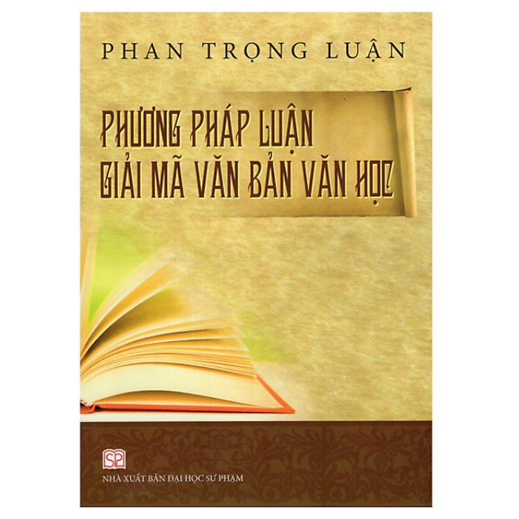 Phương Pháp Luận Giải Mã Văn Bản Văn Học