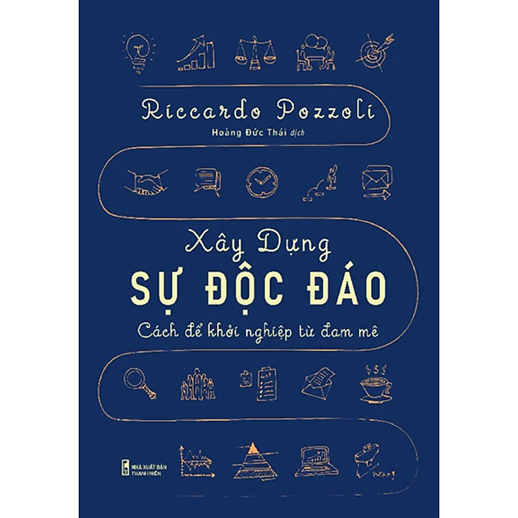 Xây Dựng Sự Độc Đáo – Cách Để Khởi Nghiệp Từ Đam Mê