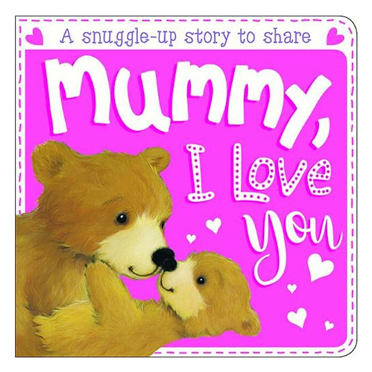 Sách Mummy, I Love You