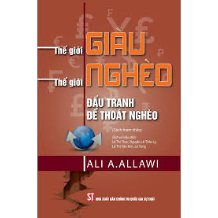 Thế Giới Giàu Thế Giới Nghèo – Đấu Tranh Để Thoát Nghèo