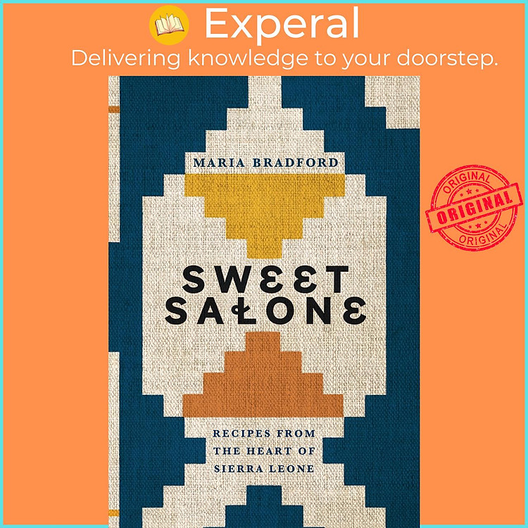 Sách - Sweet Salone Recipes from the Heart of Sierra Leone by Maria Bradford (UK edition, Hardcover)