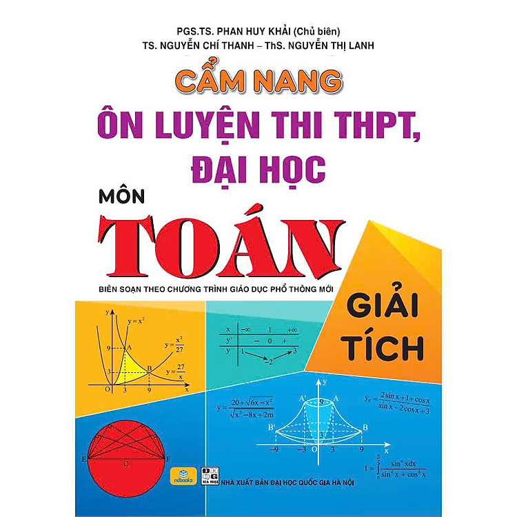 Cẩm Nang Ôn Luyện Thi THPT, Đại Học Môn Toán – Giải Tích