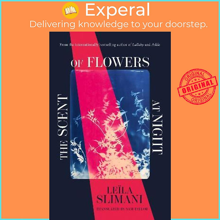 Sách - The Scent of Flowers at Night : a stunning new work of non-fiction from by Leila Slimani (UK edition, hardcover)