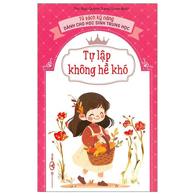 Tủ Sách Kỹ Năng Dành Cho Học Sinh Trung Học – Tự Lập Không Hề Khó