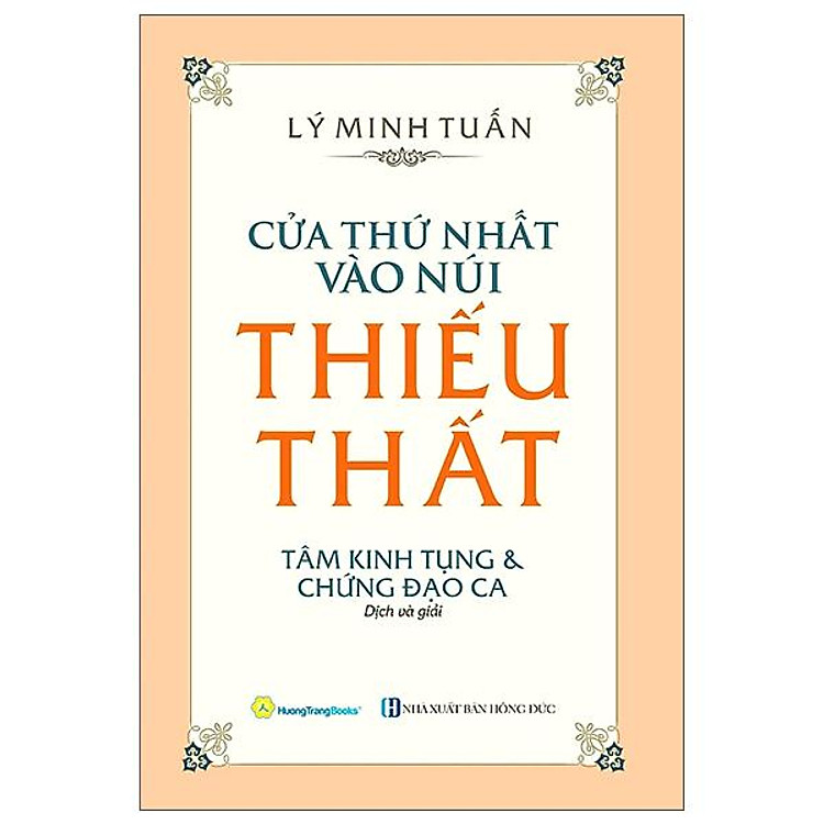 Cửa Thứ Nhất Vào Núi Thiếu Thất – Tâm Kinh Tụng & Chứng Đạo Ca