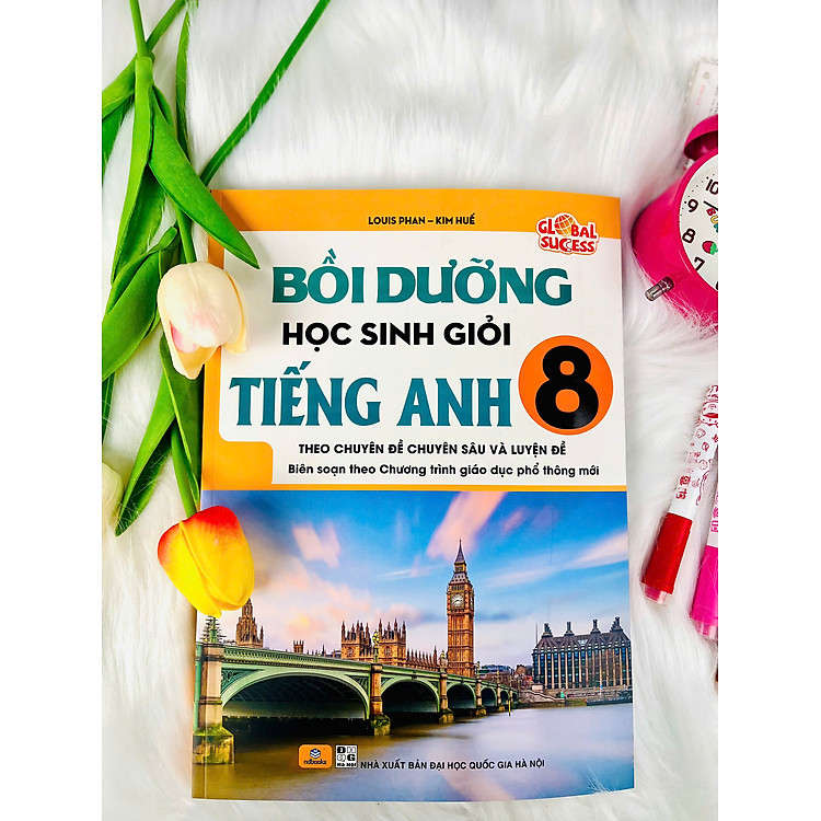 Bồi Dưỡng Học Sinh Giỏi Tiếng Anh 8 - Global Success - Ảnh 2