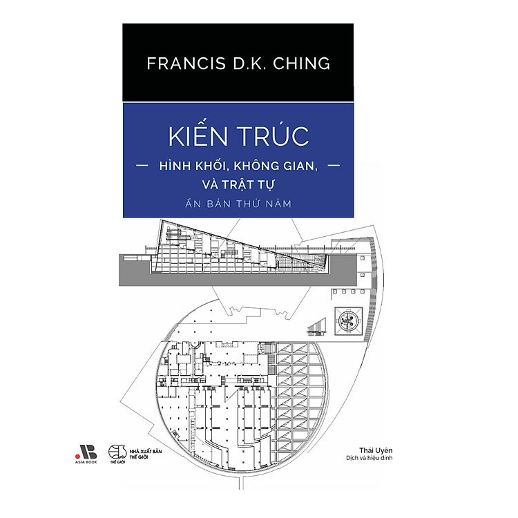 Kiến Trúc – Hình Khối, Không Gian, Và Trật Tự – Ấn Bản Thứ 5