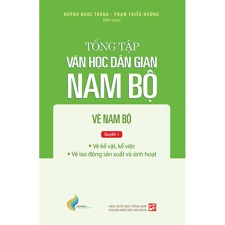 Tập III: Quyển 1 – Tổng Tập Văn Học Dân Gian Nam Bộ – Vè Nam Bộ