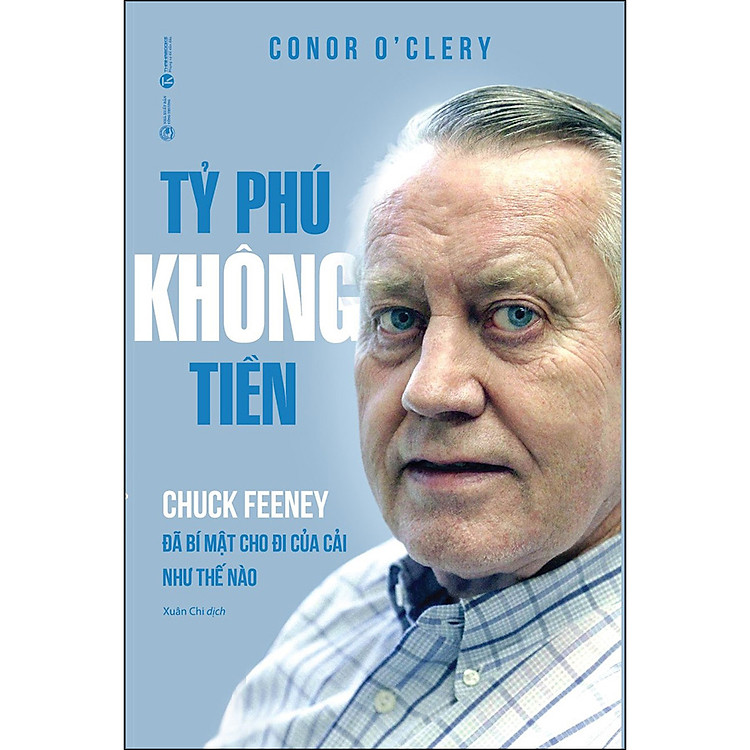 Tỷ Phú Không Tiền – Chuck Feeney