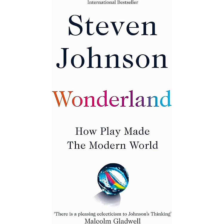 Wonderland: How Play Made the Modern World