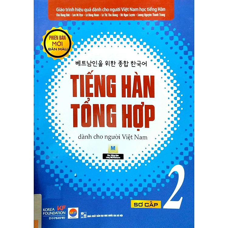 Tiếng Hàn Tổng Hợp Dành Cho Người Việt Nam: Sơ Cấp 2 (Tái Bản 2023)