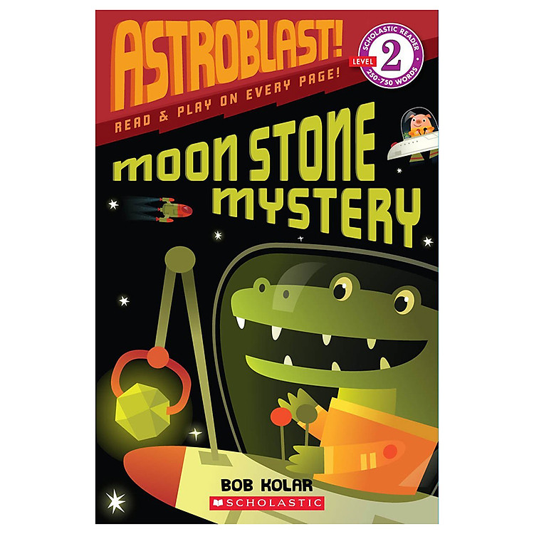 Sách Scholastic Reader Level 2: Astroblast!: Moon Stone Mystery