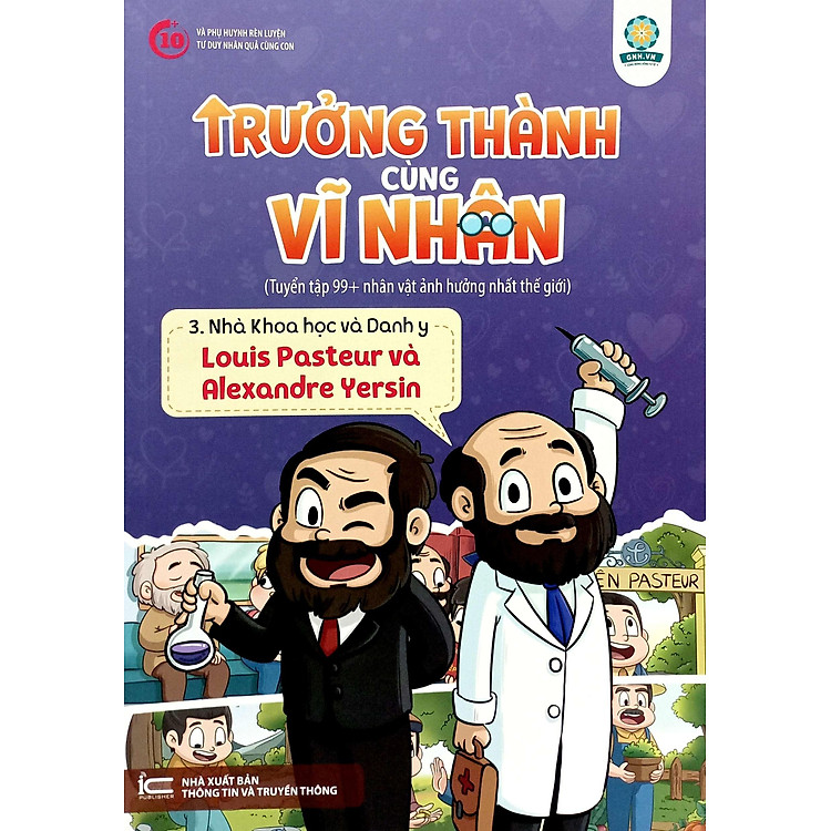 Trưởng Thành Cùng Vĩ Nhân 3 - Nhà Khoa Học Và Danh Y - Louis Pasteur Và Alexandre Yersin - Ảnh 2