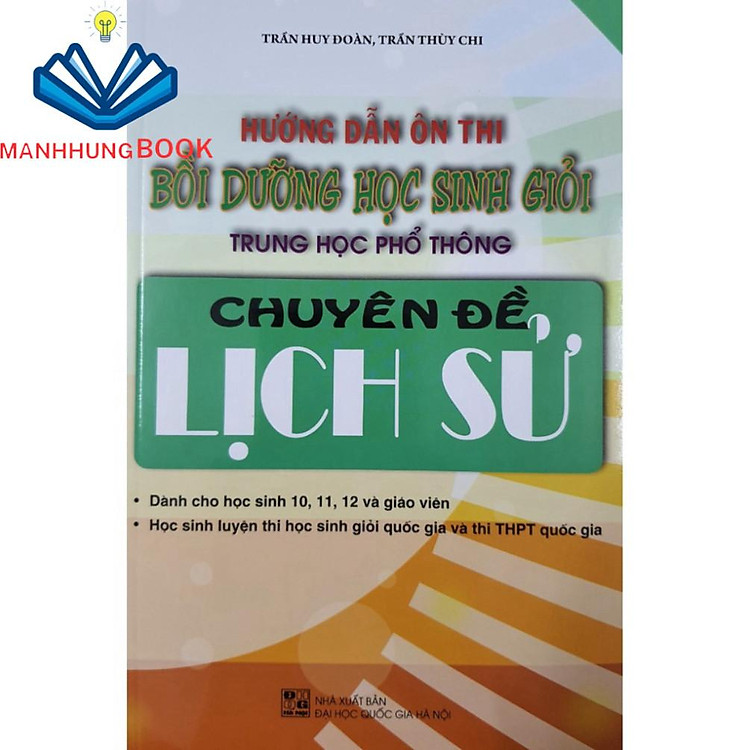 Hướng Dẫn Ôn Thi Bồi Dưỡng Học Sinh Giỏi THPT Chuyên Đề Lịch Sử